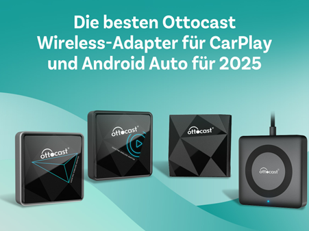Die besten Ottocast Wireless-Adapter für CarPlay und Android Auto für 2025